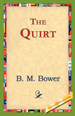 The Quirt (Paperback)