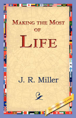 Making the Most of Life (Paperback)