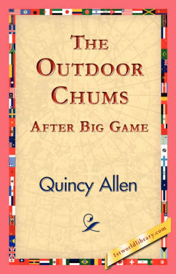 The Outdoor Chums After Big Game (Paperback)