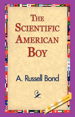 The Scientific American Boy (Hardback)