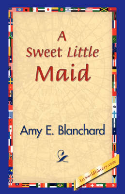 A Sweet Little Maid (Hardback)