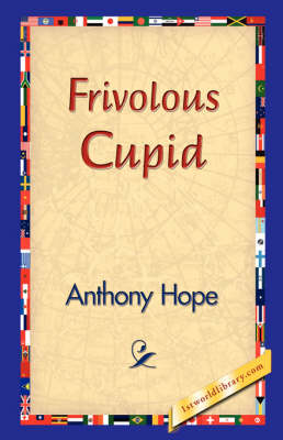 Frivolous Cupid (Hardback)
