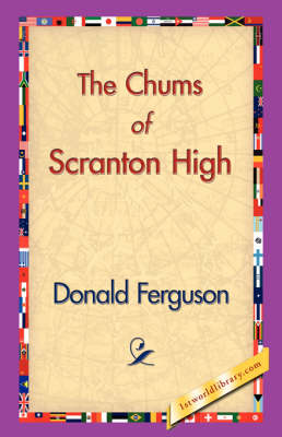 The Chums of Scranton High (Hardback)
