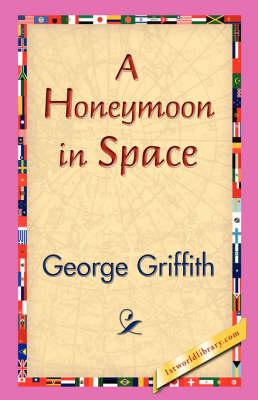 A Honeymoon in Space (Hardback)