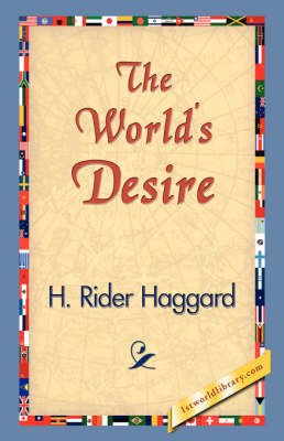 The World's Desire (Hardback)