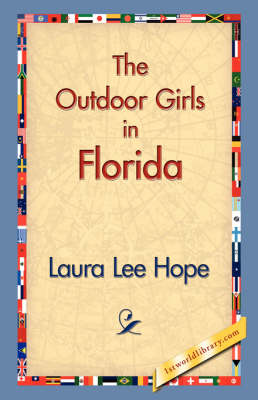 The Outdoor Girls in Florida (Hardback)