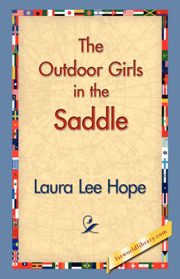 The Outdoor Girls in the Saddle (Hardback)