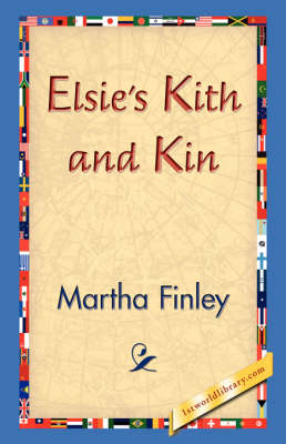 Elsie's Kith and Kin (Hardback)