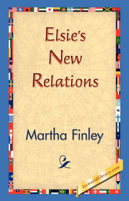 Elsie's New Relations (Hardback)