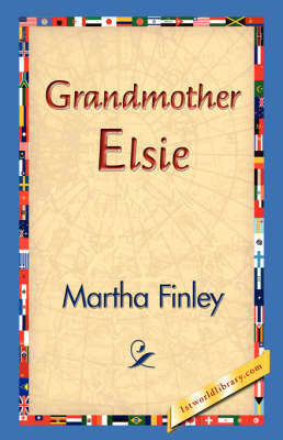 Grandmother Elsie (Hardback)