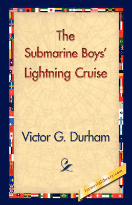 The Submarine Boys' Lightning Cruise (Hardback)
