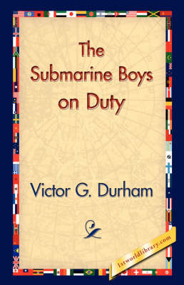 The Submarine Boys on Duty (Hardback)
