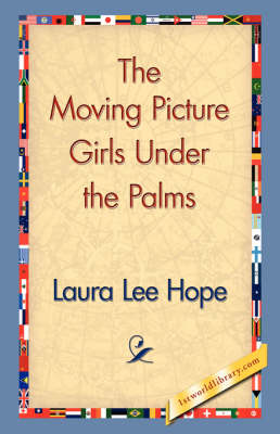 The Moving Picture Girls Under the Palms (Paperback)