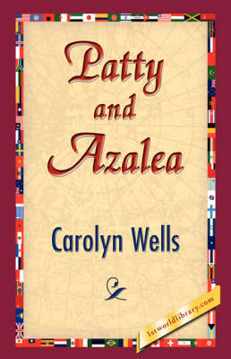 Patty and Azalea (Hardback)