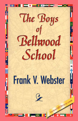 The Boys of Bellwood School (Hardback)