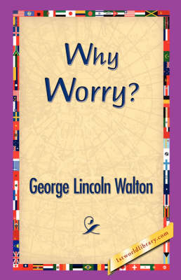 Why Worry? (Hardback)
