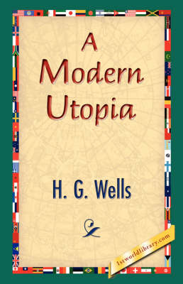 A Modern Utopia (Hardback)