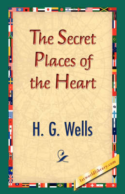 The Secret Places of the Heart (Hardback)