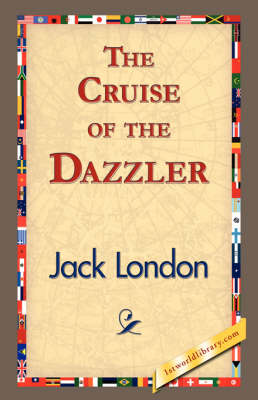 The Cruise of the Dazzler (Hardback)