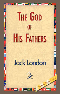 The God of His Fathers (Hardback)