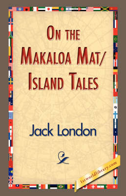 On the Makaloa Mat/Island Tales (Paperback)