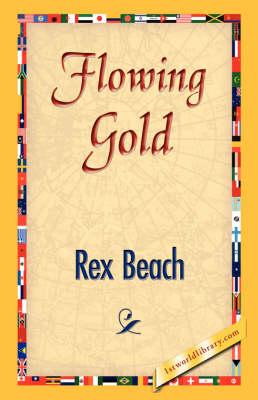 Flowing Gold (Paperback)