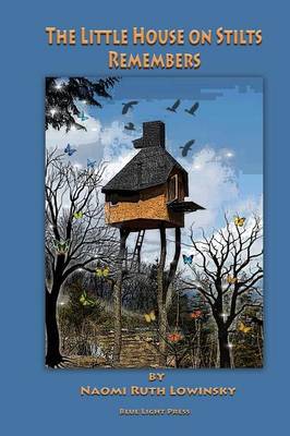 The Little House on Stilts Remembers (Paperback)