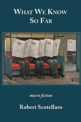 What We Know So Far (Paperback)