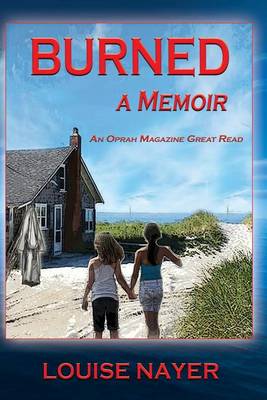 Burned: A Memoir (Paperback)