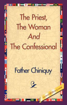 The Priest, the Woman and the Confessional (Hardback)