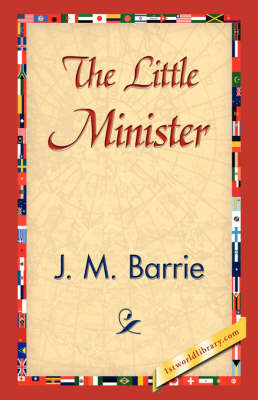 The Little Minister (Hardback)