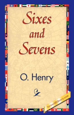 Sixes and Sevens (Hardback)