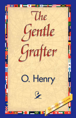 The Gentle Grafter (Hardback)