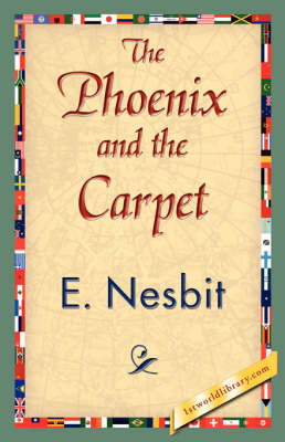 The Phoenix and the Carpet - 1st World Library Classics (Paperback)