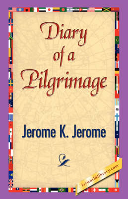 Diary of a Pilgrimage (Paperback)