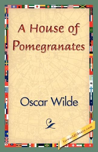 A House of Pomegranates (Paperback)