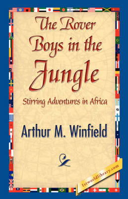 The Rover Boys in the Jungle (Hardback)