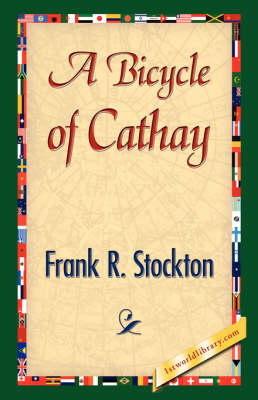 A Bicycle of Cathay (Hardback)