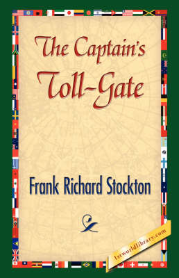The Captain's Toll-Gate (Hardback)