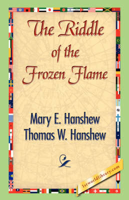 The Riddle of the Frozen Flame (Hardback)