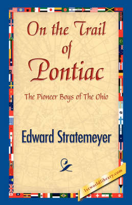 On the Trail of Pontiac (Paperback)