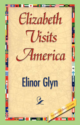 Elizabeth Visits America (Paperback)