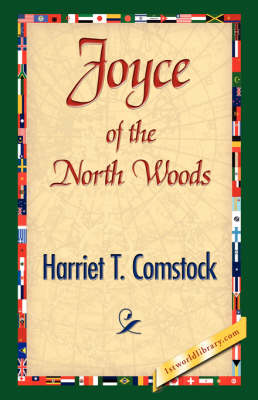 Joyce of the North Woods (Paperback)