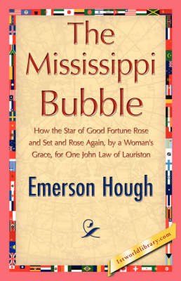 The Mississippi Bubble (Hardback)