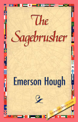 The Sagebrusher (Hardback)