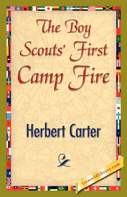 The Boy Scouts' First Camp Fire (Hardback)