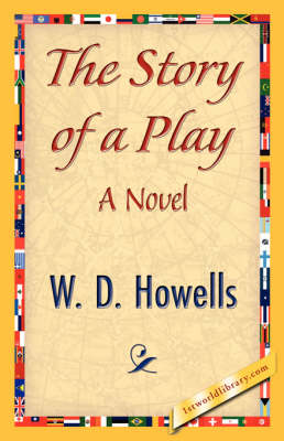 The Story of a Play (Hardback)