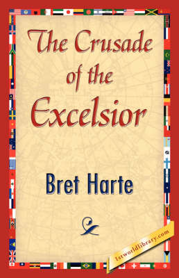 The Crusade of the Excelsior (Paperback)