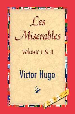 Les Miserables, Volume I & II (Hardback)