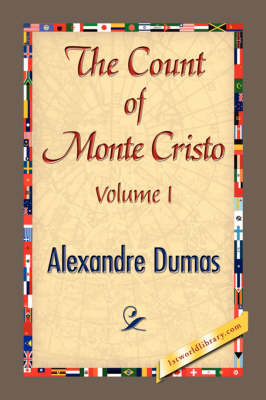 The Count of Monte Cristo Volume I (Paperback)